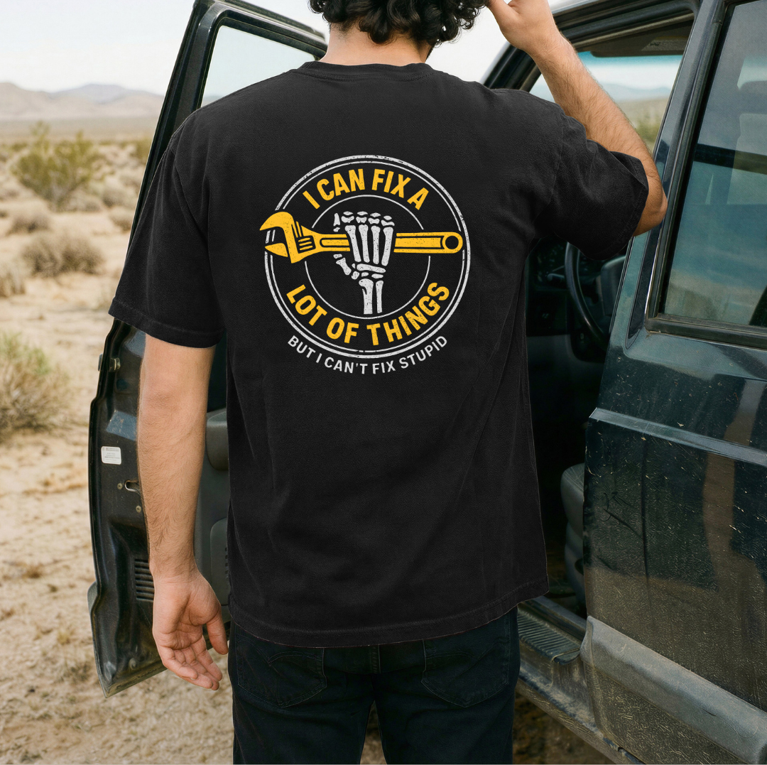 I Can Fix a Lot of Things T-shirt