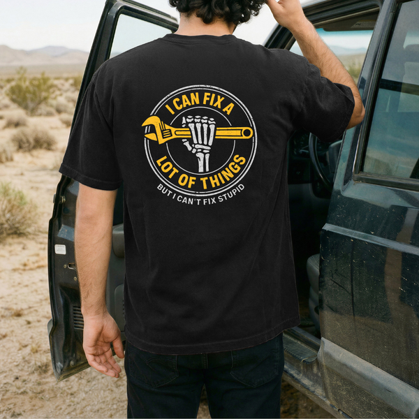 I Can Fix a Lot of Things T-shirt