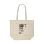 Don't Text Your Ex. Canvas Tote Bag — Funny Breakup Quote Grocery Shopper
