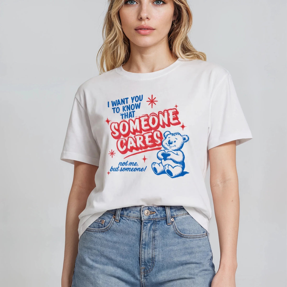 I Want You To Know Someone Cares T-shirt