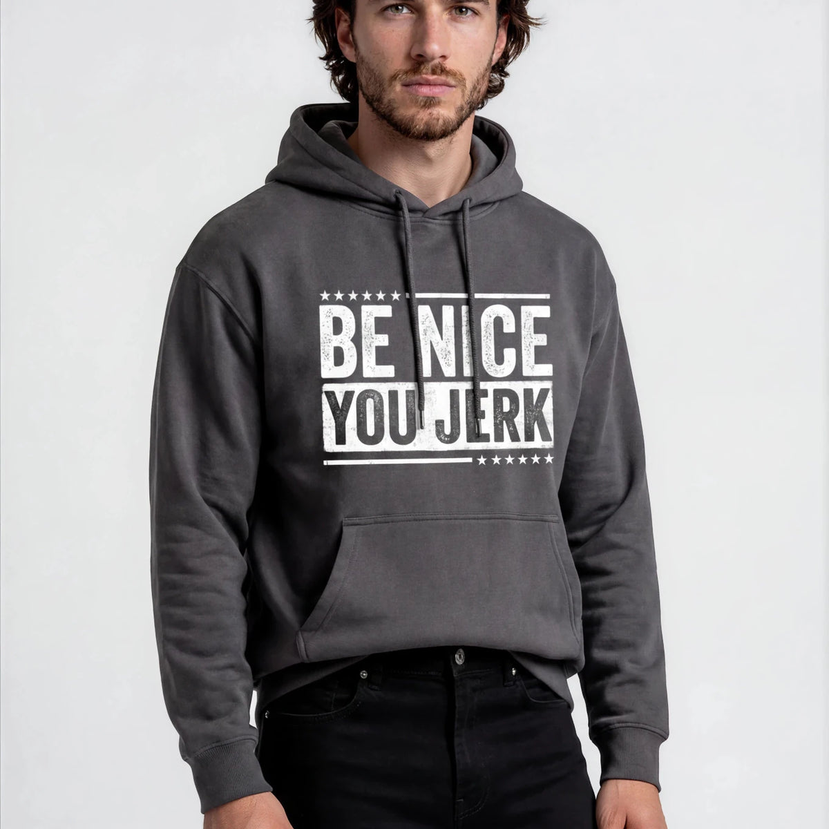Be Nice You Jerk Hoodie
