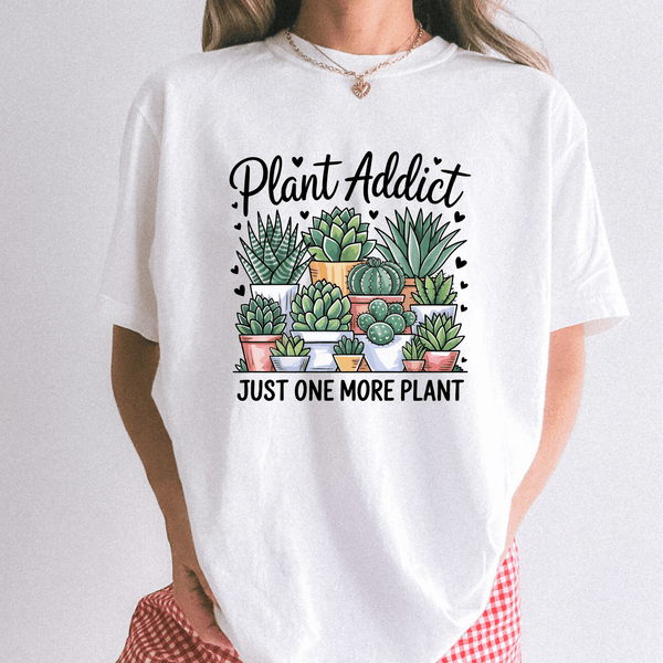 Just One More Plant Funny Tee | Comfort Colors