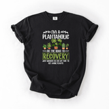 Plantaholic Recovery Funny Tee | Comfort Colors