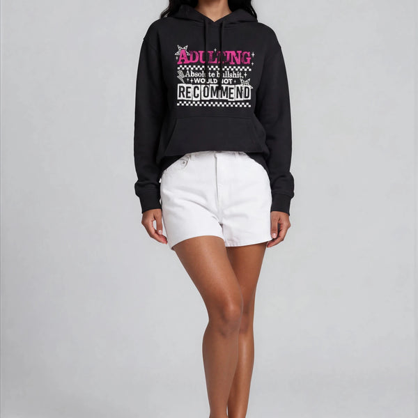 Adulting Would Not Recommend Hoodie