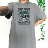 Plant Addict Funny Tee | Comfort Colors