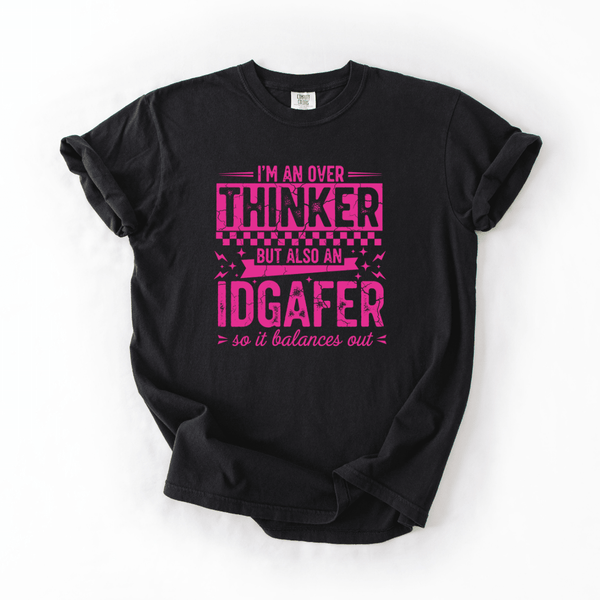 Overthinker IDGAF Funny Graphic Tee Pink Sarcastic Humor Shirt
