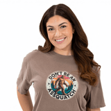 Don’t Be An Assquatch T-shirt