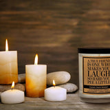 A True Friend Makes You Laugh So Hard You Pee A Little Candle