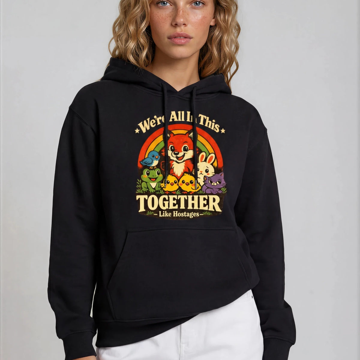We're All In This Together Hoodie