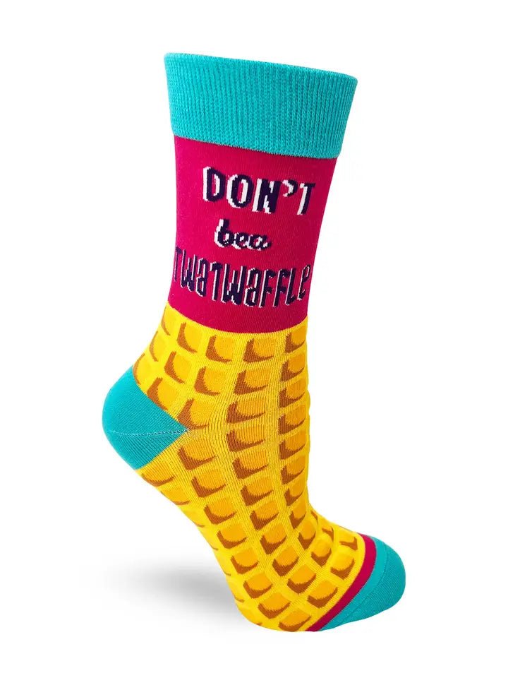 Don't Be A Watwaffle Socks