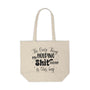 Canvas Tote Bag - "The Only Thing My Holding Shit Together Is This Bag" Funny Grocery & Everyday Carry Tote