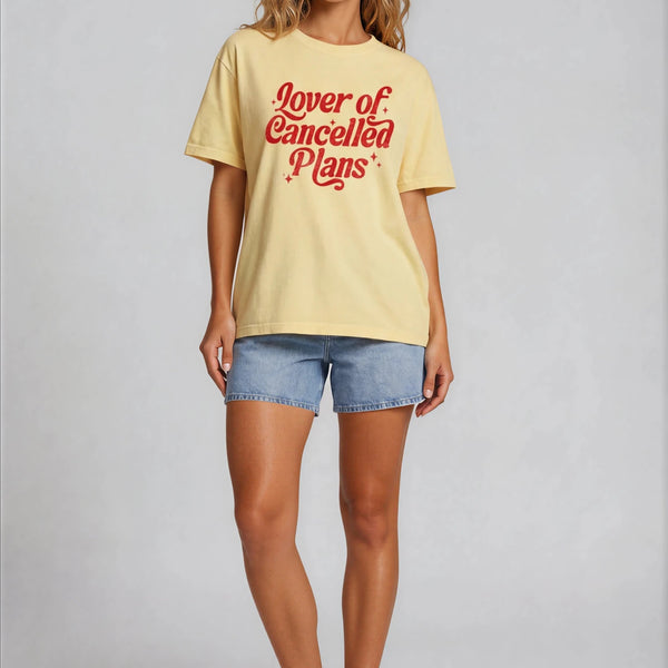 Lover Of Cancelled Plans t-shirt