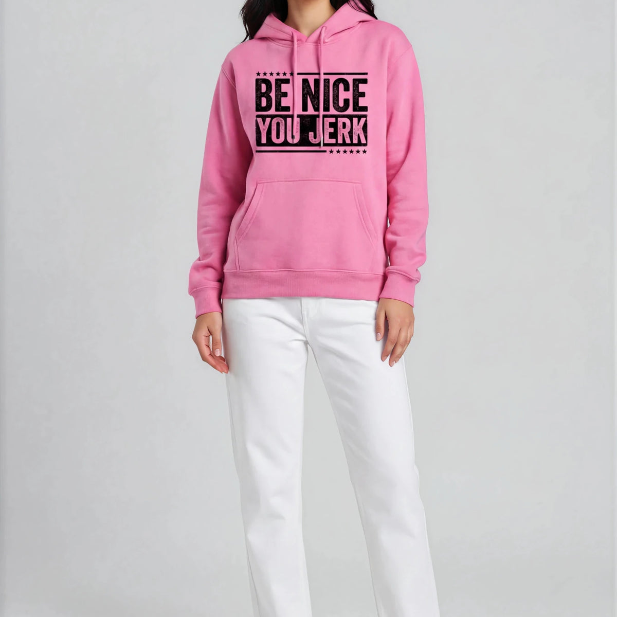 Be Nice You Jerk Hoodie