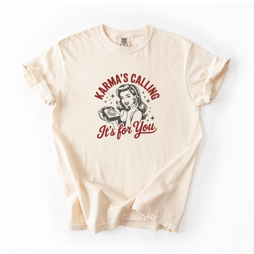 Karma's Calling T-shirt