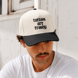 Tattoos Are Trashy Trucker Hat