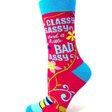 Classy, Sassy , and Badassy Socks
