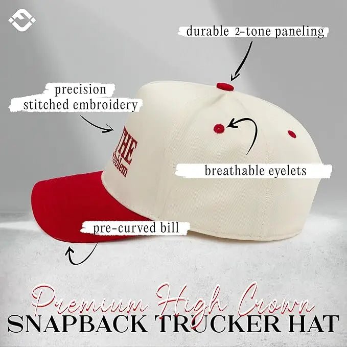 Houston I Am The Problem Trucker Hat