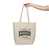 Tote Bag — “Emotional Baggage” Canvas Tote, Funny Sarcastic Shopper Gift