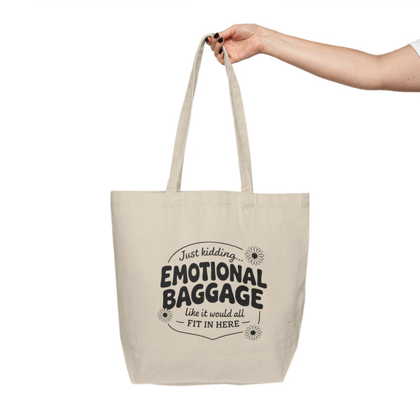 Tote Bag — “Emotional Baggage” Canvas Tote, Funny Sarcastic Shopper Gift