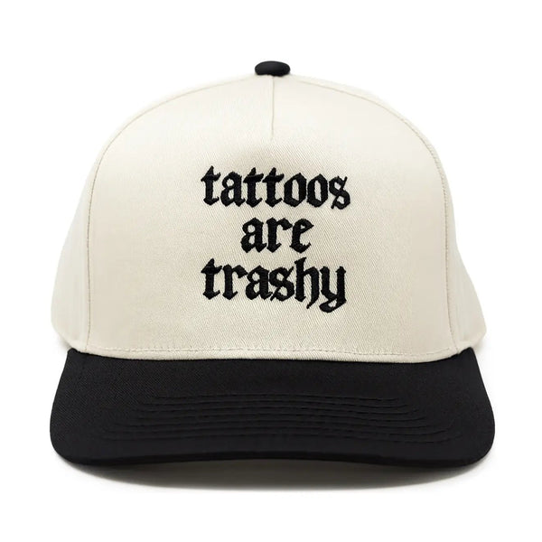 Tattoos Are Trashy Trucker Hat