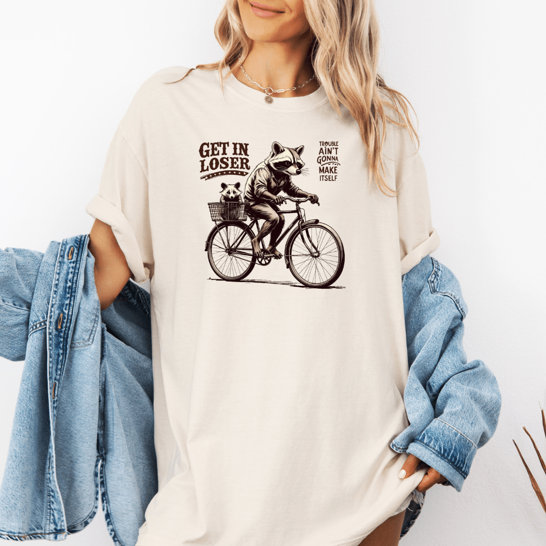 Funny Raccoon Get In Loser Graphic Tee With Sarcastic Trouble Quote