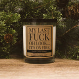 Oh Look My Last Fuck Candle