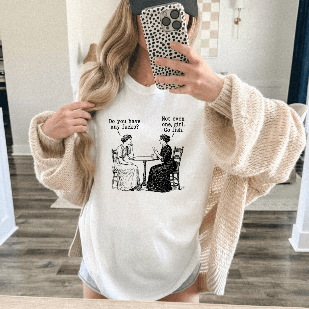 Do You Have Any Fucks Sarcastic Vintage Humor Graphic T Shirt