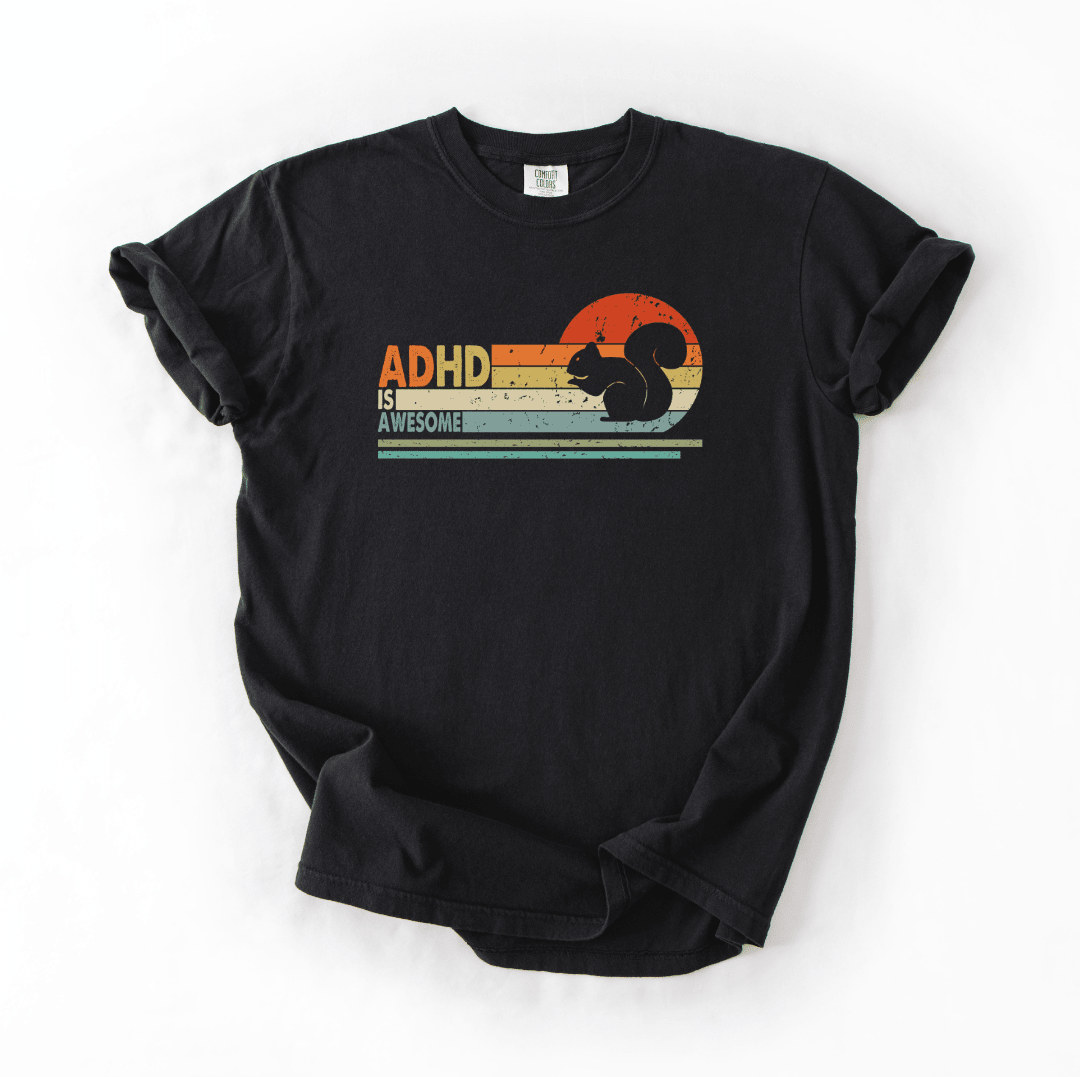 ADHD Is Awesome Tee | Comfort Colors