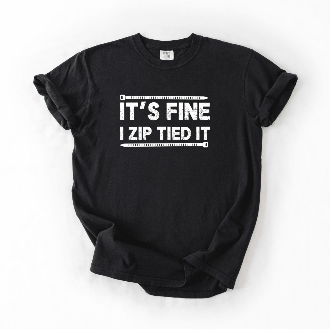 It’s Fine I Zip Tied It Funny Mechanic T-shirt