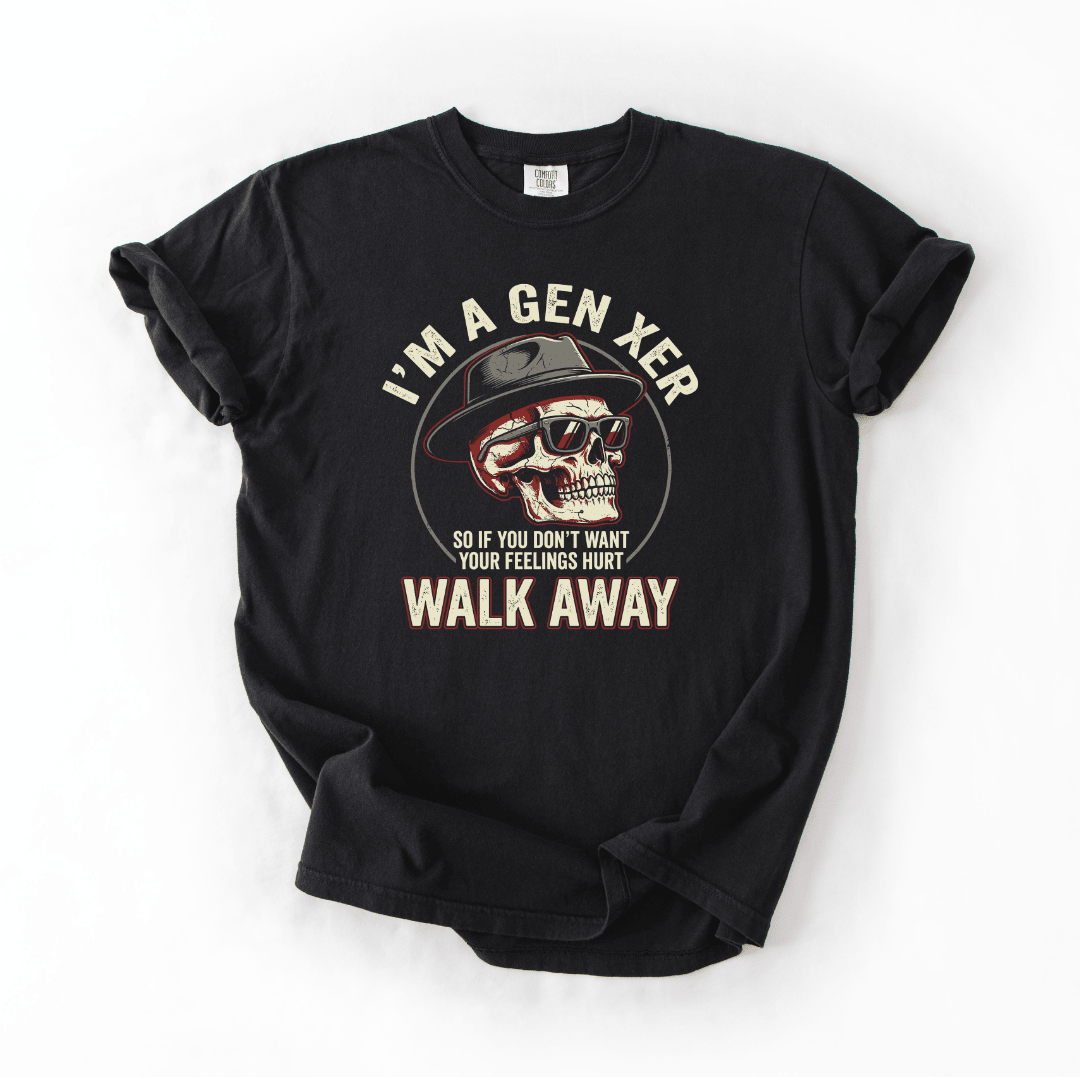 I’m a Gen Xer Sarcastic Tee | Comfort Colors