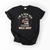 I’m a Gen Xer Sarcastic Tee | Comfort Colors