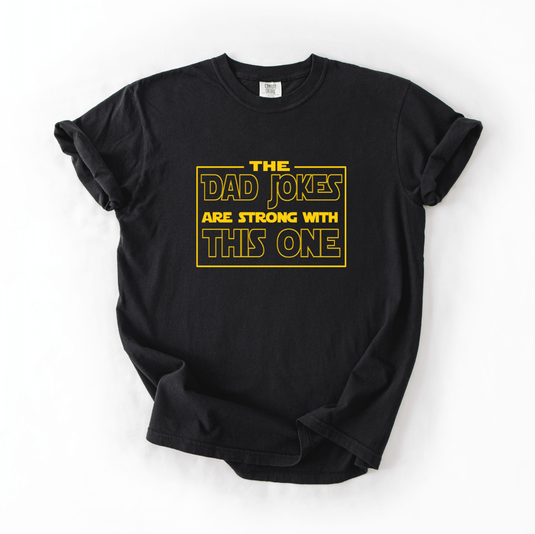 Strong Dad Jokes Funny Tee