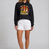 We're All In This Together Hoodie