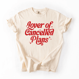 Lover Of Cancelled Plans t-shirt