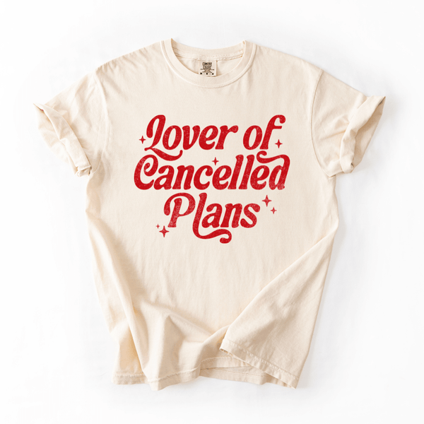 Lover Of Cancelled Plans t-shirt