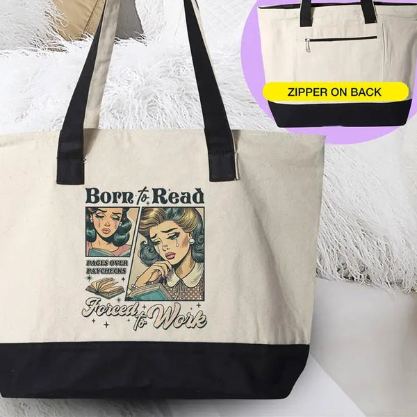Born To Read, Forced To Work Tote Bag