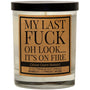 Oh Look My Last Fuck Candle