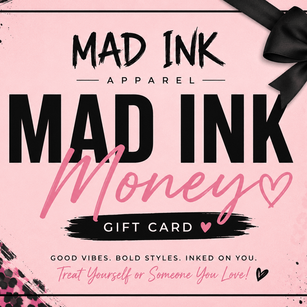 Mad Ink Money